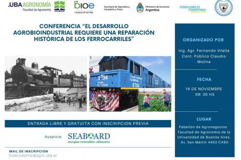 El desarrollo agrobioindustrial requiere una reparación histórica de los ferrocarriles